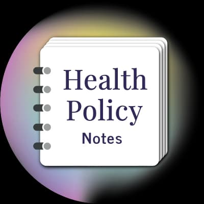 Health Parliament Health Policy Notes - Fortnightly Digital Health Newsletter