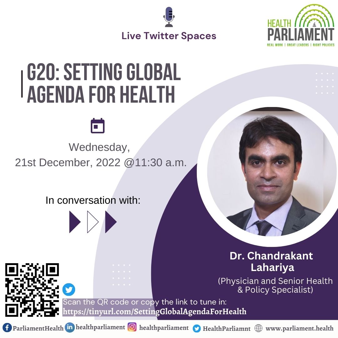 G20: Setting Global Agenda for Health: with Dr. Chandrakant Laharia : 21Dec2022