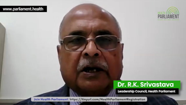 Health Parliament: Message from Dr. R. K Srivastava