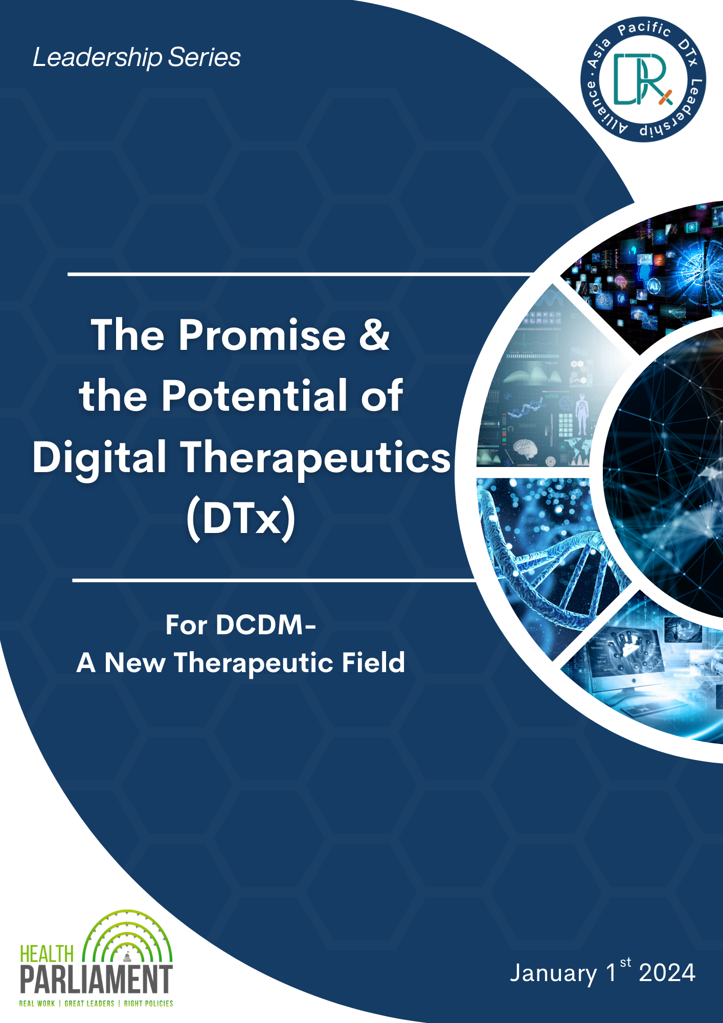 The Promise and The Potential of Digital Therapeutics (DTx) for DCDM- A New Therapeutic Field