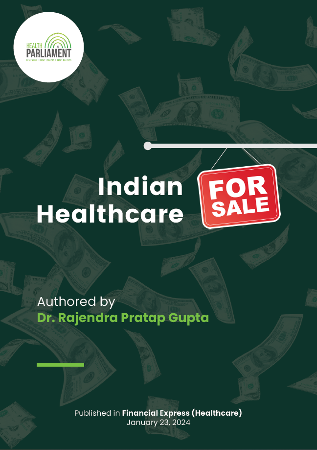 Indian Healthcare for Sale – published in Financial Express (Healthcare)